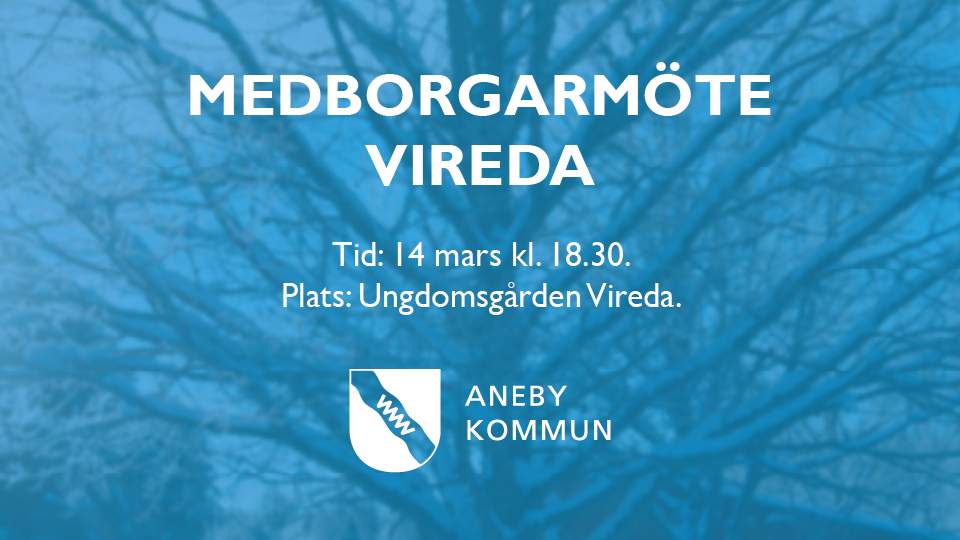 Medborgarmöte Vireda. 14 mars kl 18.30 på Ungdomsgården i Vireda.