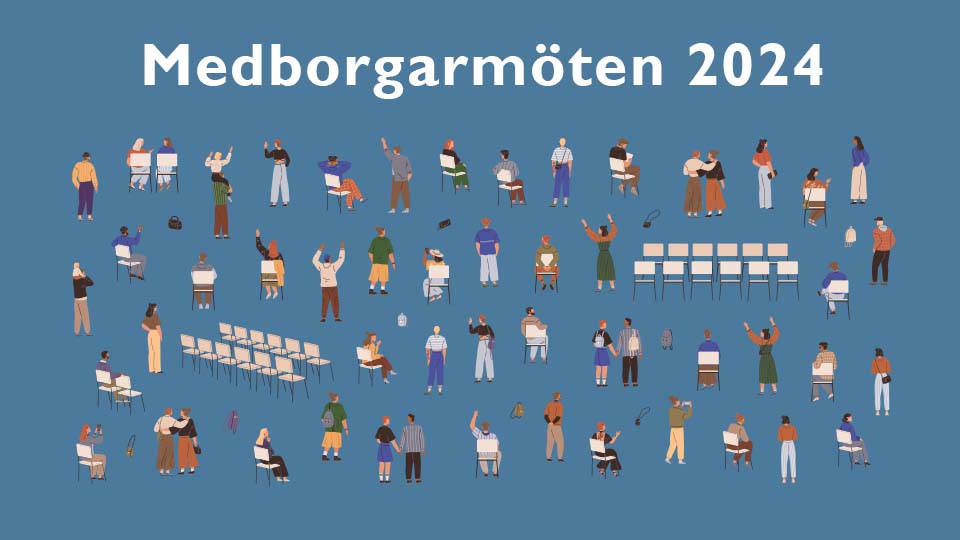 Blå bakgrund, text med orden medborgarmöten 2024, bild av samling människor som står, sitter, räcker upp handen, stolar i grupp.